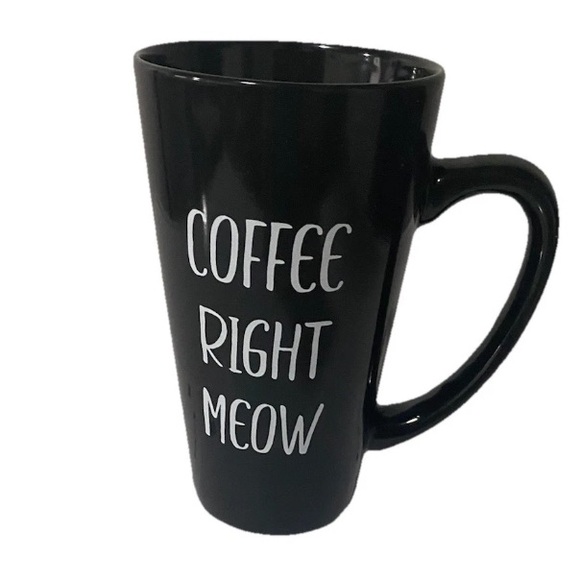 Other - Coffee Right Meow Mug Black White Tea Cup Dat’l Do It Inc